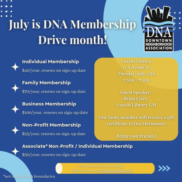 Join us for the July DNA Membership Drive meeting on Tuesday, July 25th (5:30p-7:30p) at the Cossitt Library!